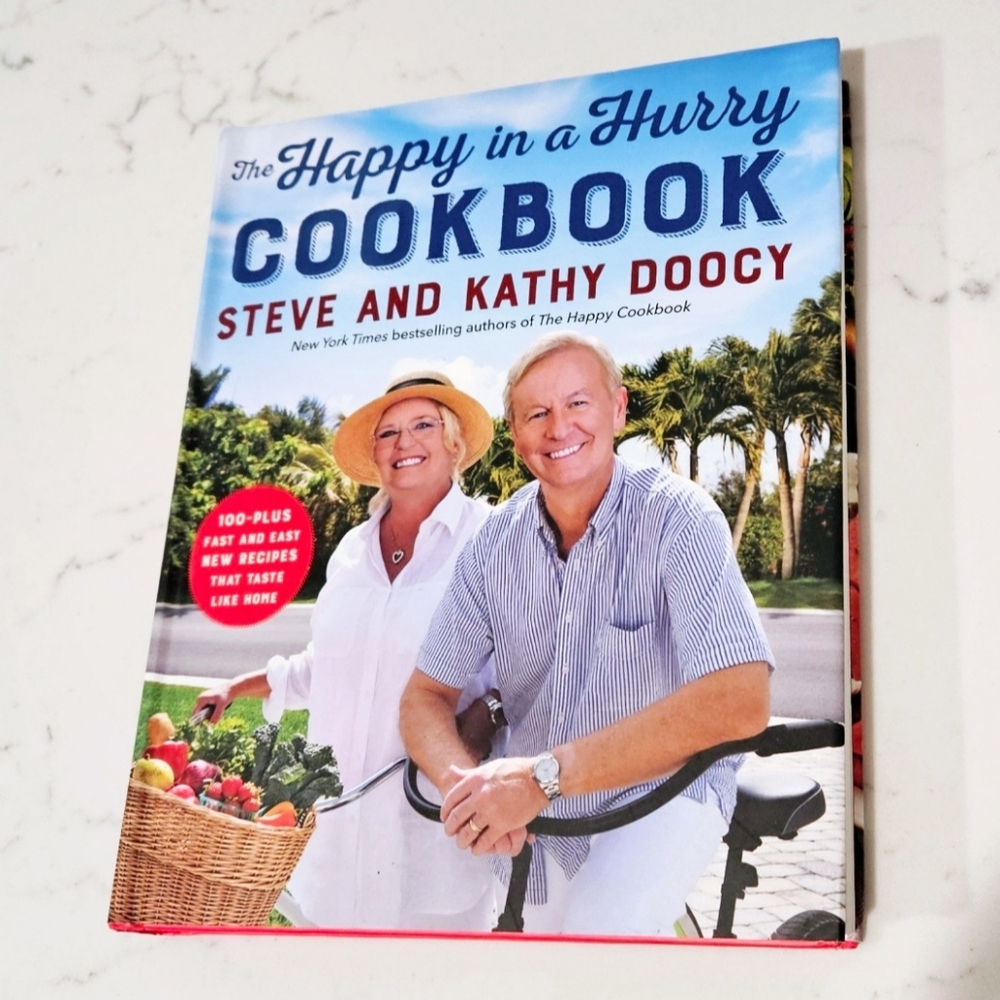 BOGO The Happy in a Hurry Cookbook by Steve and Kathy Doocy Harcover